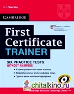 First Certificate Trainer Practice Tests without Answers