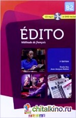 Edito — niveau B2 (+ DVD)