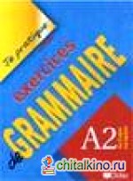 Exercices De Grammaire A2 Version Internationale