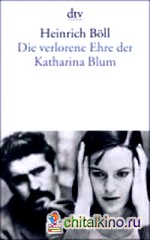 Die Verlorene Ehre Der Katharina Blum
