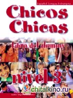 Chicos Chicas 3: Libro del Alumno