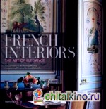 French Interiors: The Art of Elegance