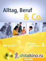 Alltag, Beruf and Co: 3. Kursbuch + Arbeitsbuch mit Audio-CD zum Arbeitsbuch (+ Audio CD)