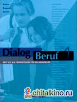 Dialog Beruf 1 Kursbuch