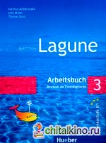 Lagune 3: Arbeitsbuch. Deutsch als Fremdsprache