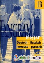 Tangram 1B: Glossar Deutsch-Russisch. Deutsch als Fremdsprache