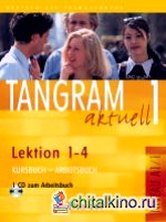 Tangram aktuell 1 Lektion 1-4 Kursbuch + Arbeitsbuch + CD zum Arbeitsbuch (+ Audio CD)