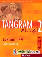 Tangram aktuell 2 Lektion 1-4 Lehrerhandbuch