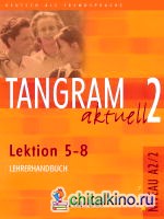 Tangram aktuell 2 Lektion 5-8 Lehrerhandbuch