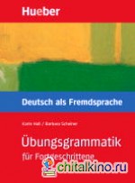 Ubungsgrammatik DaF (Deutsch als Fremdsprache) fur Fortgeschrittene