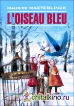 Синяя птица: Книга для чтения