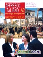 Affresco italiano A2: Corso di lingua italiana per stranieri. Quaderno per lo studente
