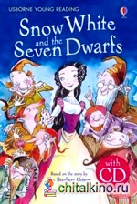 Snow White and the Seven Dwarfs (+ Audio CD)