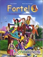 Forte! 1 Corso di lingua italiana per bambini + CD (+ Audio CD)