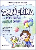 Danielina E Il Mistero Dei Pantaloni Smarriti (+ Audio CD)