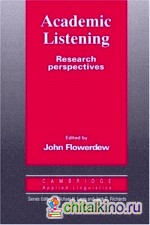 Academic Listening: Research Perspectives