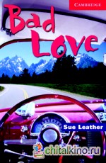 Bad Love Level 1 Beginner (+ Audio CD)