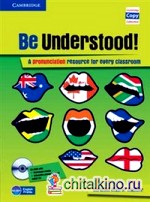 Be Understood: A Pronunciation Resource for Every Classroom (+ CD-ROM)