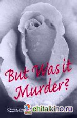 But Was it Murder?
