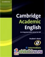 Cambridge Academic English B1+ Intermediate Student's Book