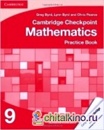 Cambridge Checkpoint Mathematics Practice Book 9