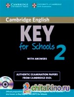 Cambridge English Key for Schools 2: Self-study Pack. Student's Book with Answers: Authentic Examination Papers from Cambridge ESOL (+ Audio CD)