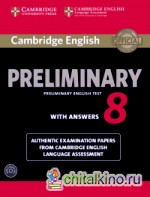 Cambridge English Preliminary 8: Student's Book Pack (Student's Book with Answers and Audio CDs (2)): Authentic Examination Papers from Cambridge English Language Assessment (+ Audio CD)