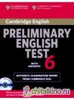 Cambridge Preliminary English Test 6 Self Study Pack (Student's Book with Answers and Audio CDs (2)): Test 6 (+ Audio CD)