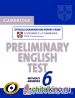 Cambridge Preliminary English Test 6 Student's Book without Answers
