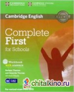 Complete First for Schools Workbook with Answers with Audio CD (+ Audio CD)