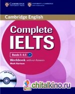 Complete IELTS Bands 5-6: 5. Workbook without Answers (+ Audio CD)