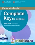 Complete Key for Schools: Workbook with Answers (+ Audio CD)