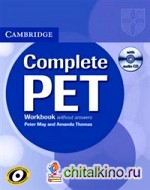 Complete PET Workbook without Answers (+ Audio CD)