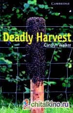 Deadly Harvest Level 6 Advanced Book (+ Audio CD; количество томов: 3)