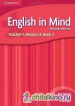 English in Mind 1: Teacher's Resource Book