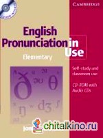 English Pronunciation in Use Elementary Book with Answers (+5 Audio CD and CD-ROM) (+ Audio CD)