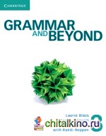 Grammar and Beyond 3: Student's Book and Writing Skills Interactive