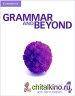 Grammar and Beyond Level 4 Student's Book and Workbook