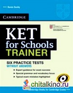 KET for Schools Trainer Practice Tests without Answers