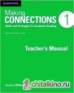 Making Connections Level 1 Teacher's Manual: Skills and Strategies for Academic Reading