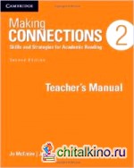 Making Connections Level 2 Teacher's Manual: Skills and Strategies for Academic Reading