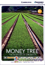 Money Tree: Business of Organics + Online Access