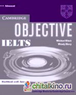Objective IELTS (International English Language Testing System) Advanced Workbook with answers