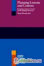Planning Lessons and Courses: Designing Sequences of Work for the Language Classroom