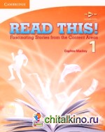 Read This 1: Student's Book: Fascinating Stories from the Content Areas (+ Audio CD)