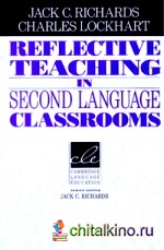 Reflective Teaching in Second Language Classrooms