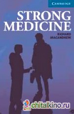 Strong Medicine Level (+ 2 Audio CDs) (+ Audio CD)