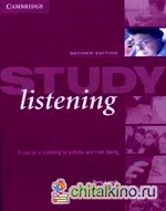 Study Listening: A cource in listening to lectures and note-taking