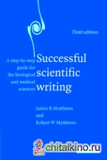 Successful Scientific Writing: A Step-by-Step Guide for the Biological and Medical Sciences