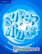 Super Minds 1: Teacher's Resource Book (+ Audio CD)